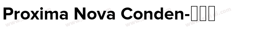 Proxima Nova Conden字体转换